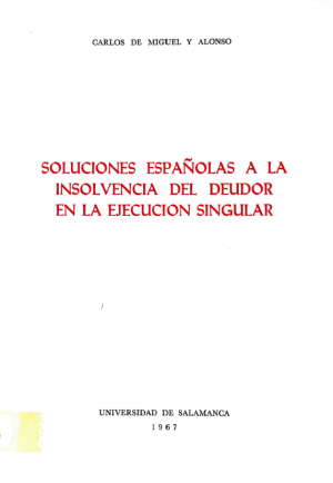 Cubierta para Soluciones españolas a la insolvencia del deudor en la ejecución singular