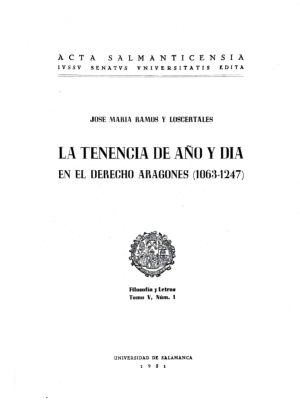 Cubierta para La tenencia de año y día en el Derecho Aragonés (1063-1247)