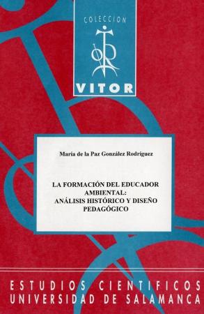 Cubierta para La formación del educador ambiental: análisis histórico y diseño pedagógico