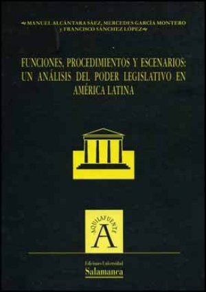 Cubierta para Funciones, procedimientos y escenarios: un análisis del poder legislativo en América Latina