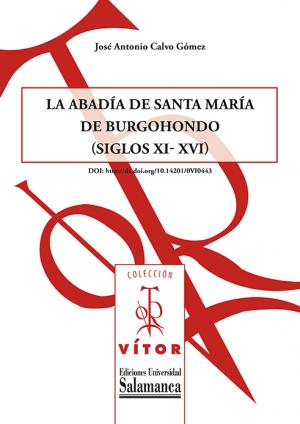 Cubierta para La Abadía de Santa María de Burgohondo (Siglos XI-XVI)