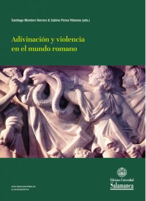 Cubierta para Adivinación y violencia en el mundo romano