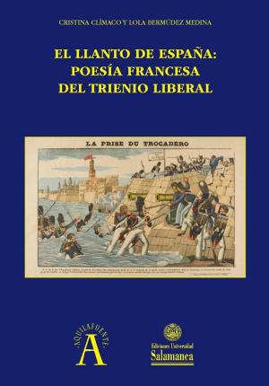 Cubierta para El llanto de España: poesía francesa del Trienio Liberal