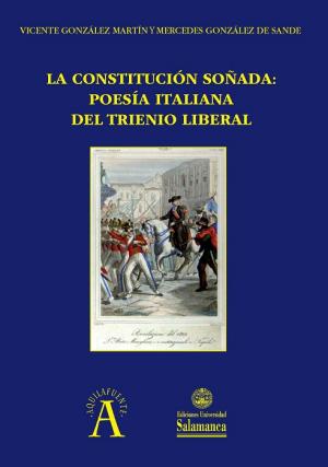 Cubierta para La constitución soñada: poesía italiana del Trienio Liberal