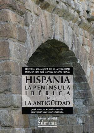 Cubierta para Hispania. La península ibérica en la Antigüedad