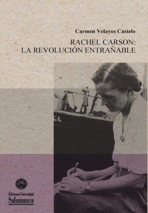 Cubierta para Rachel Carson: la revolución entrañable