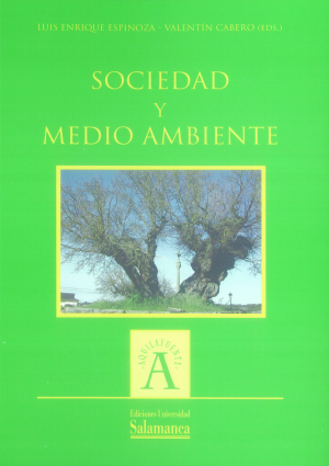 Cubierta para Sociedad y Medio Ambiente. II Jornadas «Sociedad y Medio Ambiente» (Salamanca, 16 al 19 de noviembre de 2005)