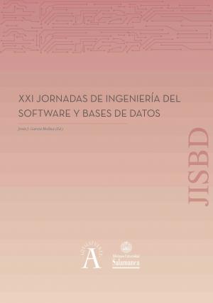 Cubierta para XXI Jornadas de Ingeniería del Software y Bases de Datos