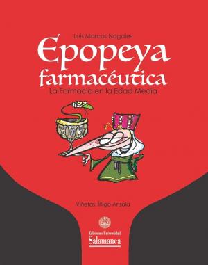 Cubierta para Epopeya farmacéutica. La Farmacia en la Edad Media