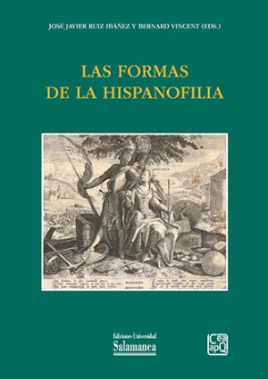 Cubierta para Las formas de la hispanofilia