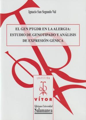 Cubierta para El Gen PTGDR en la Alergia: Estudio de Genotipado y Análisis de Expresión Génica