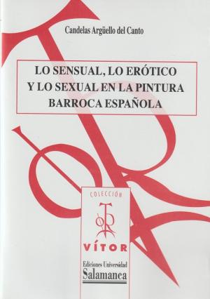 Cubierta para Lo sensual, lo erótico y lo sexual en la pintura Barroca española