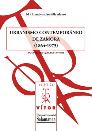 Cubierta para Urbanismo contemporáneo de Zamora (1864-1973)