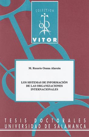 Cubierta para Los sistemas de información de las organizaciones internacionales