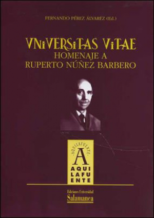 Cubierta para «Vniversitas vitae». Homenaje a Ruperto Núñez Barbero