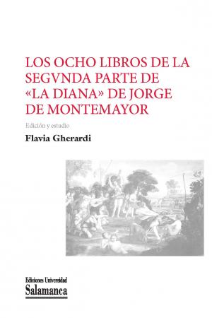 Cubierta para Los ocho libros de la Segvnda Parte de «La Diana» de Jorge de Montemayor