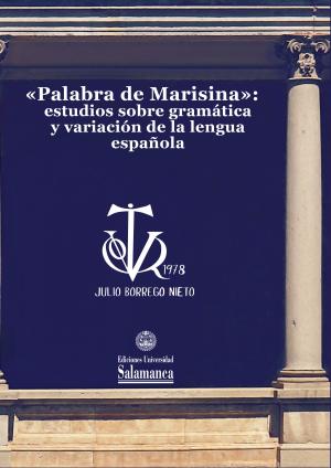 Cubierta para «Palabra de Marisina». Estudios sobre gramática y variación de la lengua española