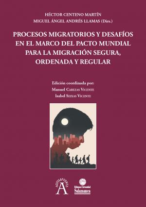 Cubierta para Procesos migratorios y desafíos en el marco del pacto mundial para la migración segura, ordenada y regular