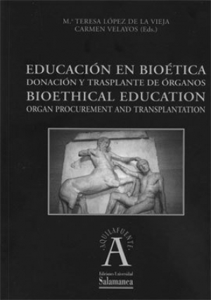Cubierta para Educación en Bioética. Donación y transplante de órganos / Bioethical Education. Organ Procurement and Transplantation