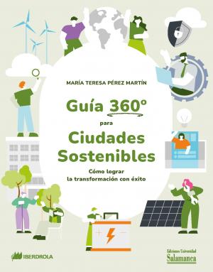 Cubierta para Guía 360º para ciudades sostenibles: cómo lograr la transformación con éxito