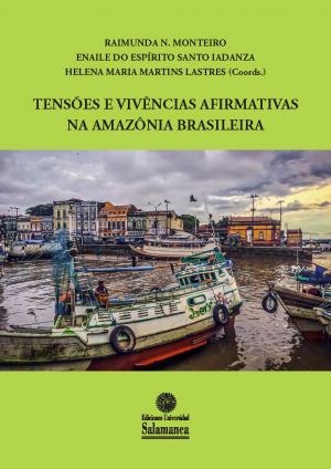 Cubierta para Tensões e vivências afirmativas na Amazônia brasileira