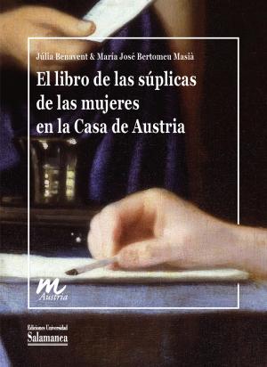 Cover for El libro de las súplicas de las mujeres en la Casa de Austria