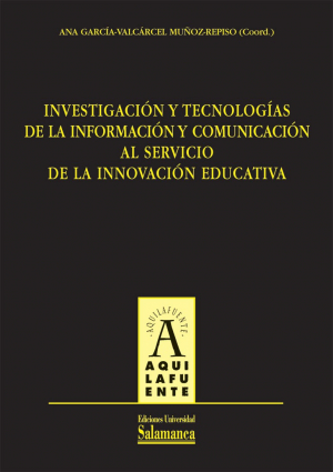 Cubierta para Investigación y tecnologías de la información y comunicación al servicio de la innovación educativa