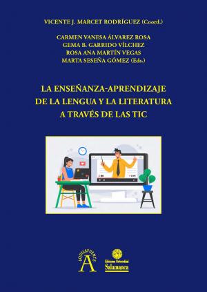 Cover for La enseñanza-aprendizaje de la lengua y la literatura a través de las TIC