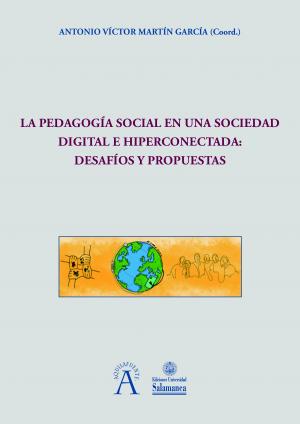 Cover for La pedagogía social en una sociedad digital e hiperconectada: desafíos y propuestas