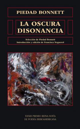 Cubierta para La oscura disonancia: XXXIII Premio Reina Sofía de Poesía Iberoamericana