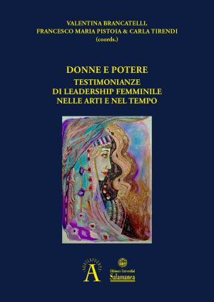 Cubierta para Donne e potere. Testimonianze di leadership femminile nelle arti e nel tempo