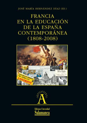 Cubierta para Francia en la educación de la España contemporánea (1808-2008)