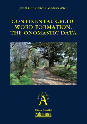 Cubierta para Continental Celtic Word Formation. The Onomastic Data