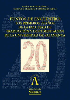 Cubierta para Puntos de encuentro: los primeros 20 años de la Facultad de Traducción y Documentación de la Universidad de Salamanca