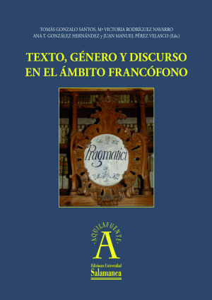 Cubierta para Texto, género y discurso en el ámbito francófono