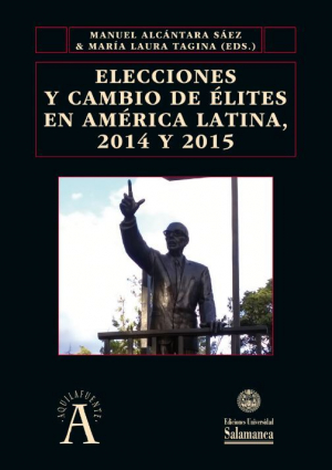 Cubierta para Elecciones y cambio de élites en América Latina, 2014 y 2015