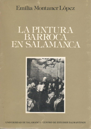 Cubierta para La pintura barroca en Salamanca