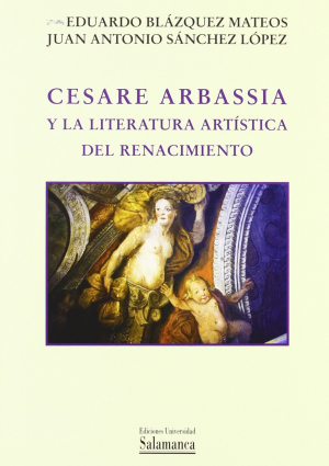 Cubierta para Cesare Arbassia y la literatura artística del Renacimiento