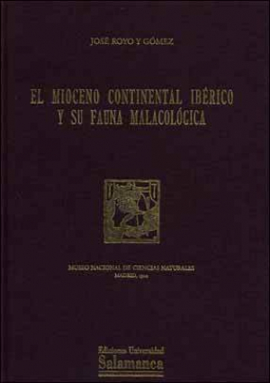 Cubierta para El Mioceno Continental Ibérico y su fauna malacológica