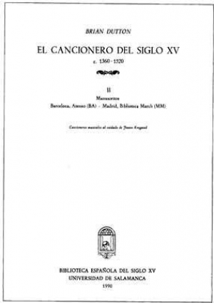 Cubierta para El Cancionero del siglo XV (c. 1360-1520). II. Manuscritos Barcelona, Ateneo (BA) - Madrid, Biblioteca March (MM)