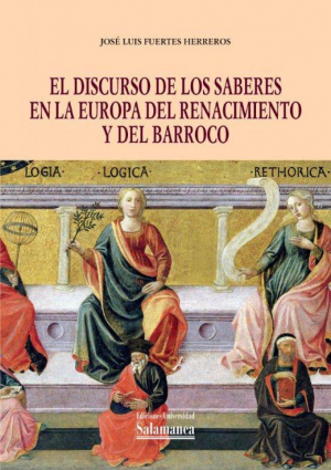 Cubierta para El discurso de los saberes en la Europa del Renacimiento y del Barroco