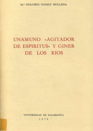 Cubierta para Unamuno «agitador de espíritus» y Giner de los Ríos