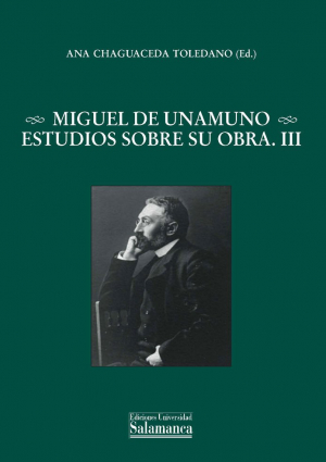 Cubierta para Miguel de Unamuno. Estudios sobre su obra. III