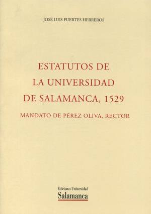 Cubierta para Estatutos de la Universidad de Salamanca, 1529. Mandato de Pérez Oliva, Rector