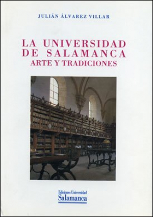 Cubierta para La Universidad de Salamanca. Arte y tradiciones