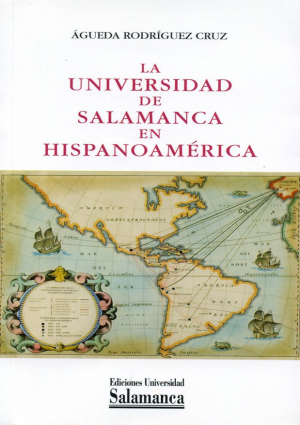 Cubierta para La Universidad de Salamanca en Hispanoamérica