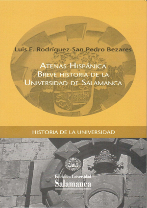 Cubierta para Atenas Hispánica. Breve historia de la Universidad de Salamanca