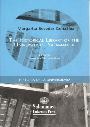 Cubierta para The Historical Library of the University of Salamanca