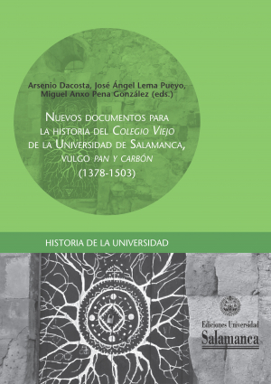 Cubierta para Nuevos documentos para la historia del «Colegio Viejo» de la Universidad de Salamanca, Vulgo «Pan y Carbón» (1378-1503)