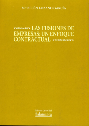 Cubierta para Las fusiones de empresas: un enfoque contractual